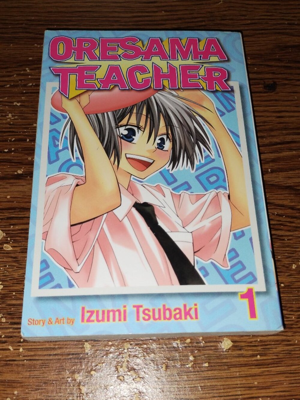 Oresama Teacher Vol. 1 Manga in English by Isumi Tsubaki (Viz Media)